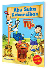 Image of Aku Suka Kebersihan Bersama Tijo
