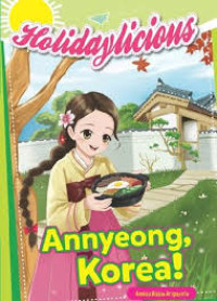 Image of Holidaylicious Series: Annyeong, Korea!