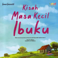 Image of Kisah Masa Kecil  Ibuku