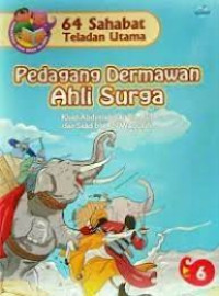 Image of Ensiklopedia Kisah Insan Telada: 64 Sahabat Teladan Utama (Pedagang Dermawan Ahli Surga)