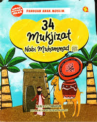 Image of Panduan Anak Muslim: 34 Mukjizat Nabi Muhammad