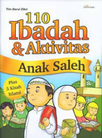 Image of 110 Ibadah & Aktivitas Anak Saleh