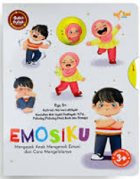 Image of Emosiku: Mengajak Anak Mengenali Emosi dan Cara Mengelolanya