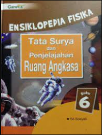 Image of Ensiklopedia Fisika: Tata Surya dan Penjelajahan Ruang Angkasa