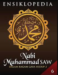Image of Ensiklopedia Nabi Muhammad SAW dalam Ragam Gaya Hidup