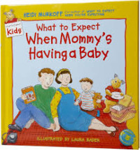 Image of What to Expect When Mommy's Having a Baby