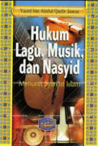 Image of Hukum Lagu, Musik, dan Nasyid Menurut Syari'at Islam