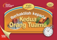 Image of Wahai Anakku… Berbaktilah Kepada Kedua Orang Tuamu