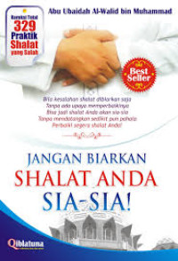 Image of Jangan Biarkan Shalat Anda Sia-sia!
