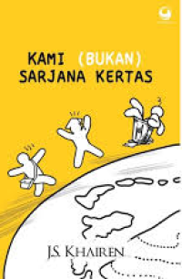 Image of Kami (Bukan) Sarjana Kertas