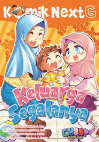 Image of Komik Next G: Keluarga Segalanya