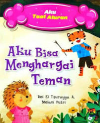 Image of Aku Taat Aturan: Aku Bisa Menghargai Teman