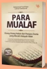 Image of Para Mualaf: Orang-orang Hebat dari Penjuru Dunia yang Meraih Hidayah Allah