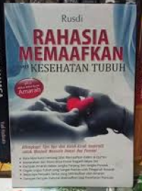 Image of Rahasia Memaafkan bagi Kesehatan Tubuh