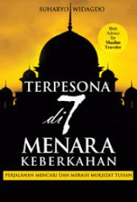 Image of Terpesona di 7 Menara Keberkahan: Perjalanan Mencari dan Meraih Mukjizat Tuhan
